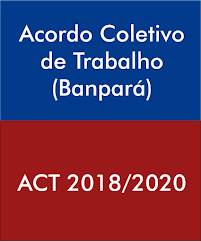 Acordo Coletivo de Trabalho - ACT 2018/2020