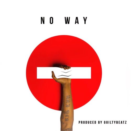 Pappy Kojo – No Way (Prod. by Guiltybeatz)