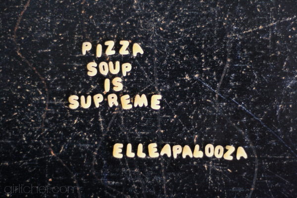 Supreme Pizza Soup for #ElleAPalooza | www.girlichef.com