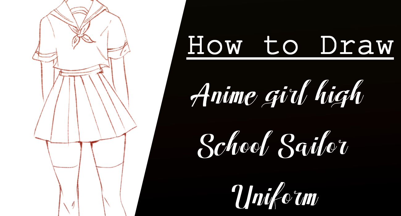 Cara Menggambar Seragam Manga Cewe Sailor (Anime School Uniform) - tips