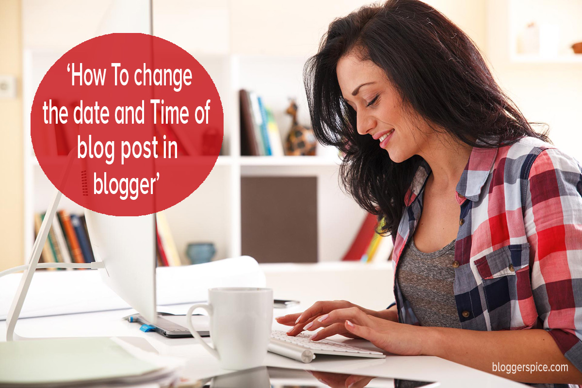 How to change the date of a blog post in blogger. How to change the date of a blog post in blogger and Republish for SEO?