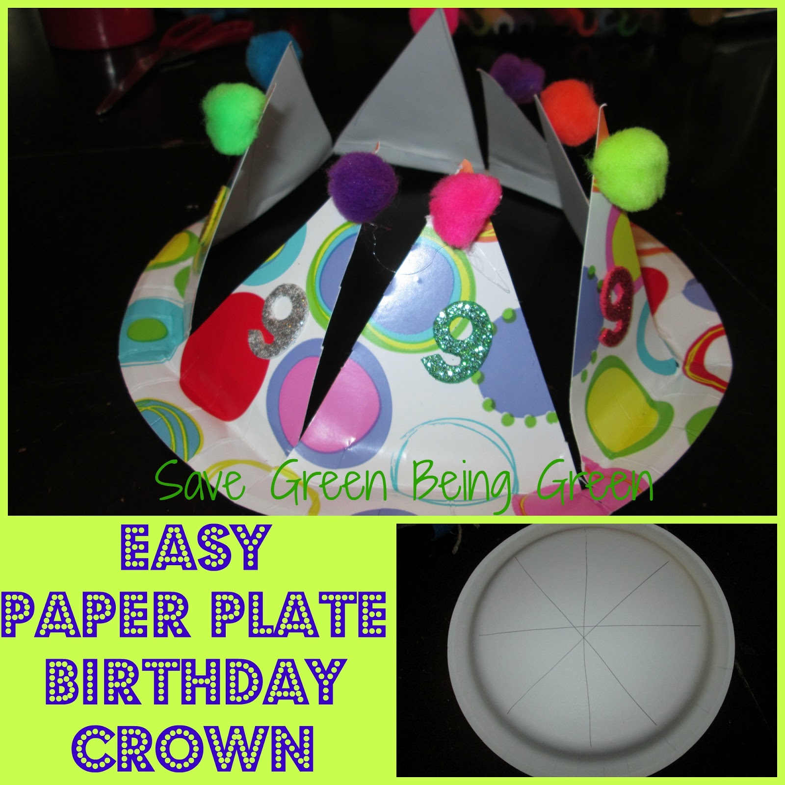 Save Green Being Green Easy Paper Plate Birthday Crown