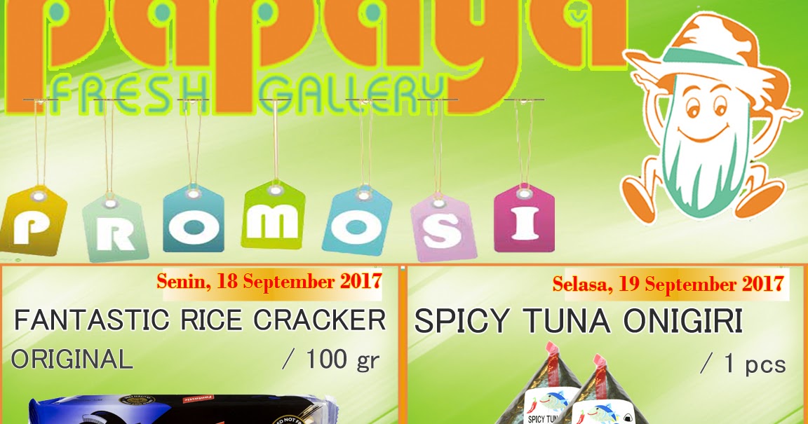 Promosi Senin Hingga Kamis.. PAPAYA FRESH GALLERY BALI