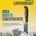 "Uma Morte Conveniente" de Sofie Sarenbrant | Dom Quixote