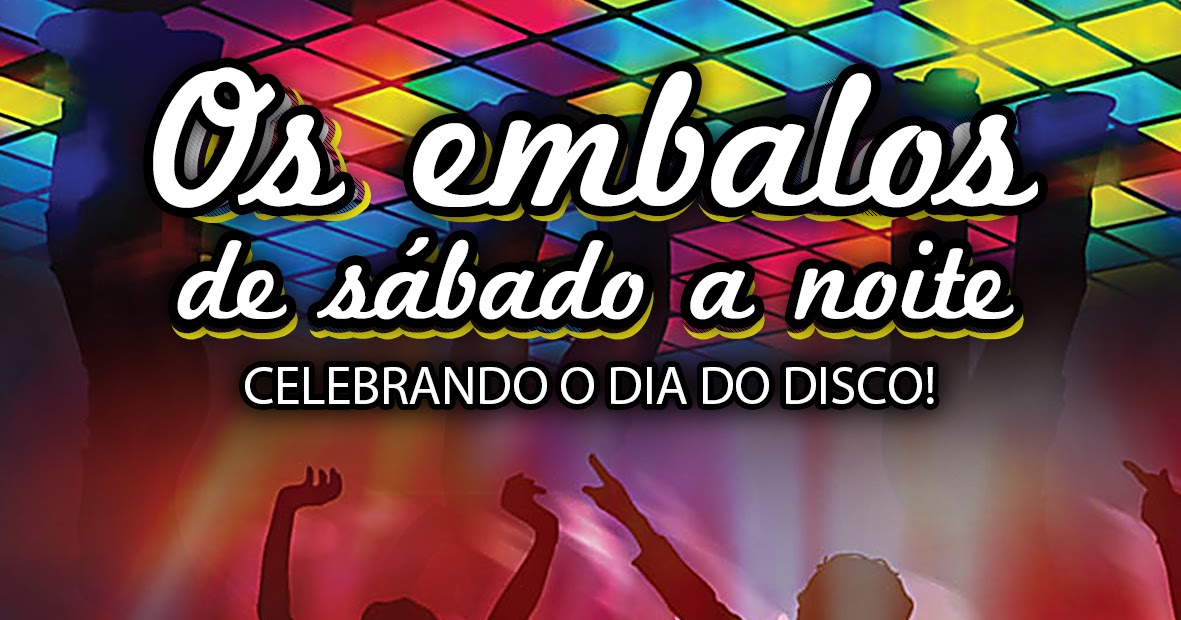 Davi Lago Blog Os embalos de sábado a noite