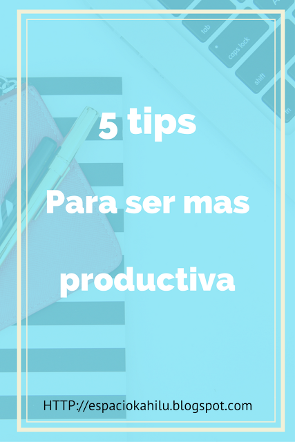 como ser mas productiva