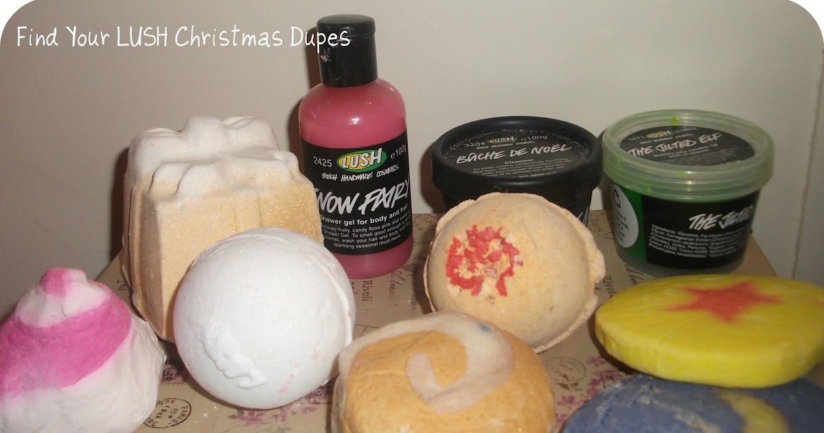 My Top 10 LUSH Christmas Dupes // 2011 Lucyy Writes