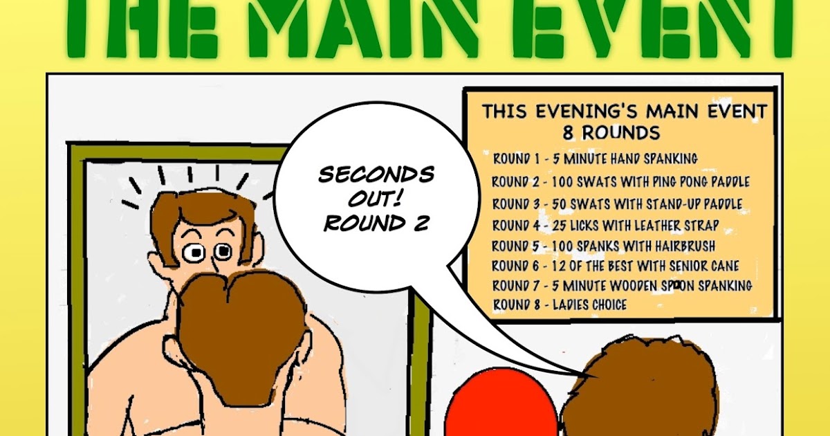 Glenmores Adult Spanking Stories And Comics The Main Event Fm Spanking Cartoon