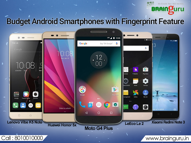 Best Budget Android Smart Phones With Fingerprint Sensor Feature