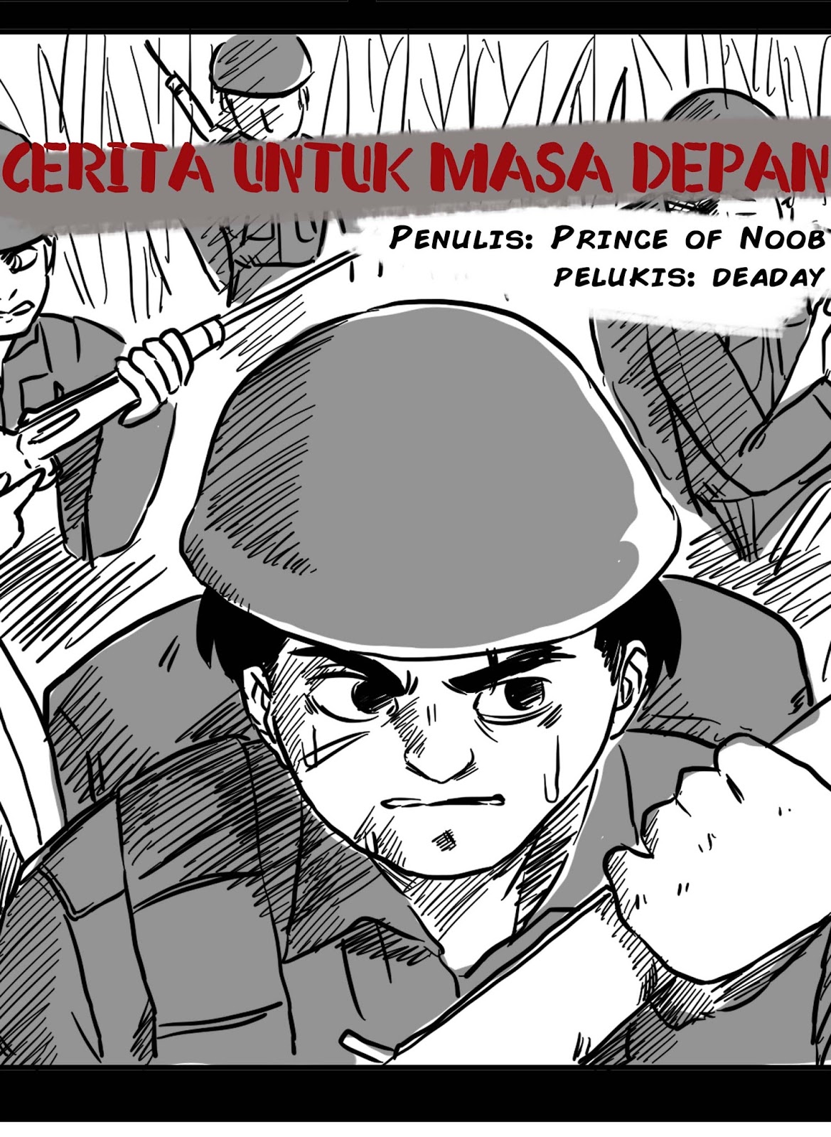 Cerita Untuk Masa Depan Oleh Prince of Noob &amp; Deaday