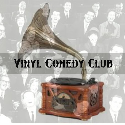 Steve Oliver's Vinyl Comedy Club