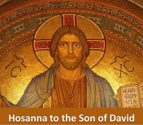Hosanna to the Son of David (You are the King of Glory) | GodSongs.net