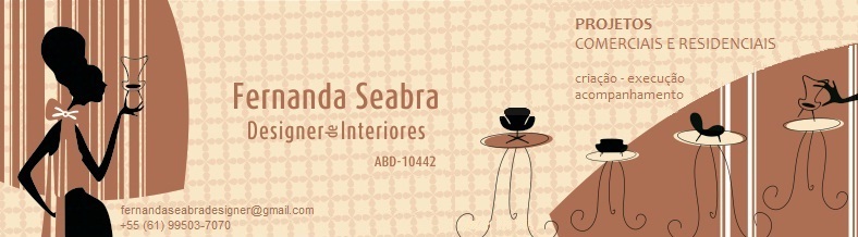 Fernanda Seabra - Designer de Interiores