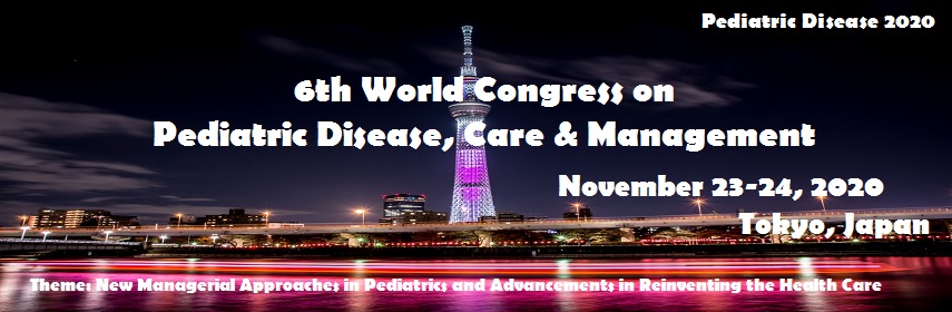 6<sup>th</sup> World Congress on  Pediatric Disease, Care & Management