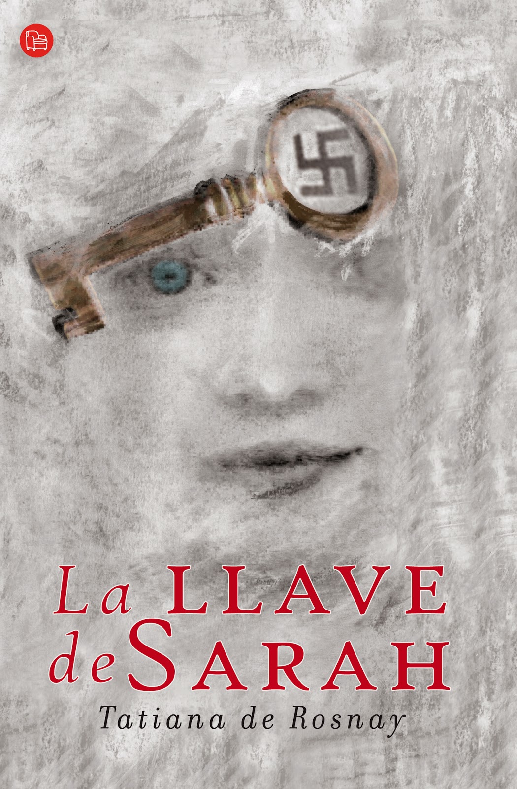 La llave de Sarah, de Tatiana de Rosnay.