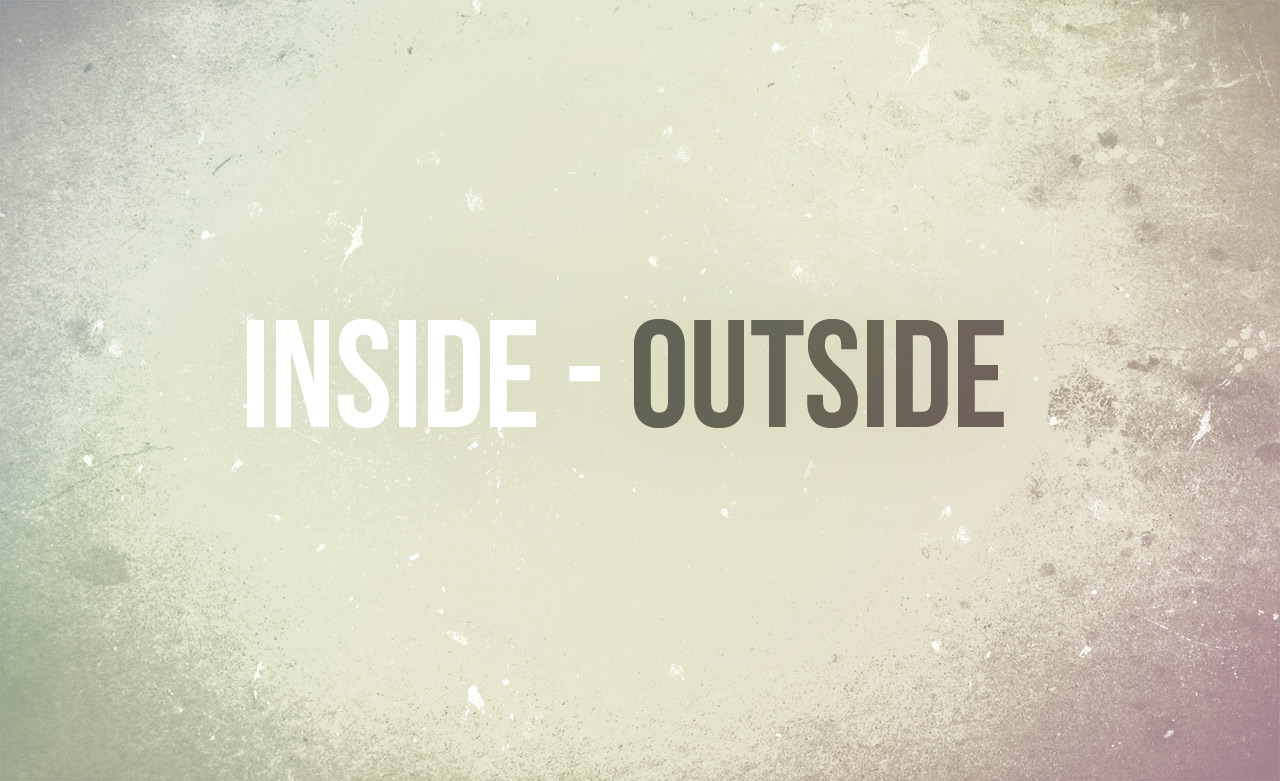 The word inside is. Outside надпись. Inside, outside. Логотип аутсайд. Outside картинки.