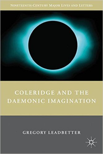 Coleridge and the Daemonic Imagination