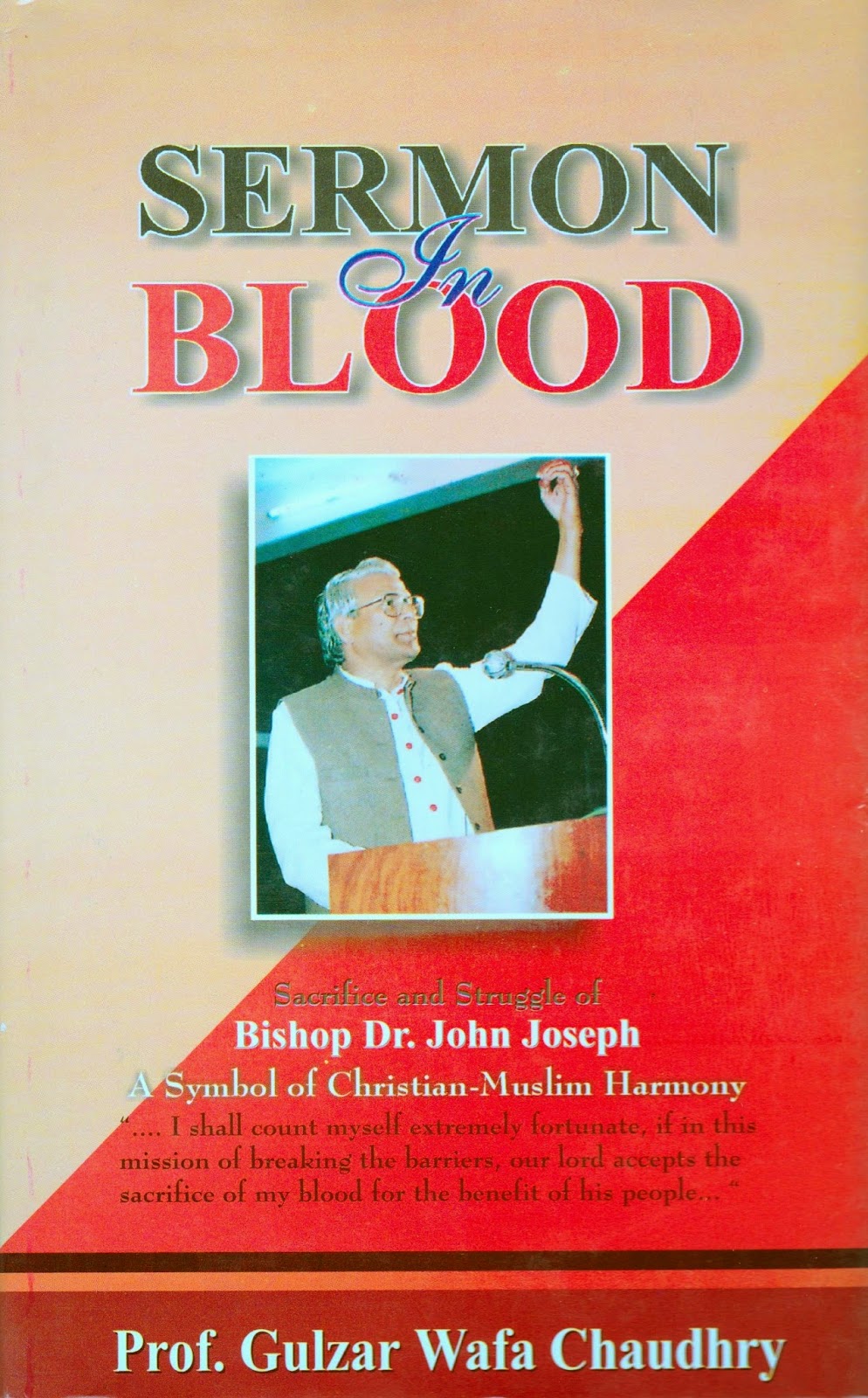 The Christians of Pakistan: The Passion of Bishop John Joseph