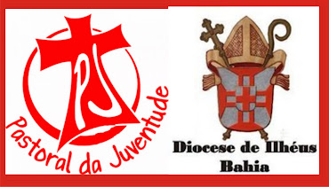 PASTORAL DA JUVENTUDE-DIOCESE DE ILHÉUS BAHIA