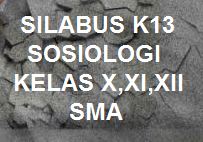 Silabus K13 Sosiologi Kelas X Xi Xii Sma Revisi 2019 Kherysuryawan Id