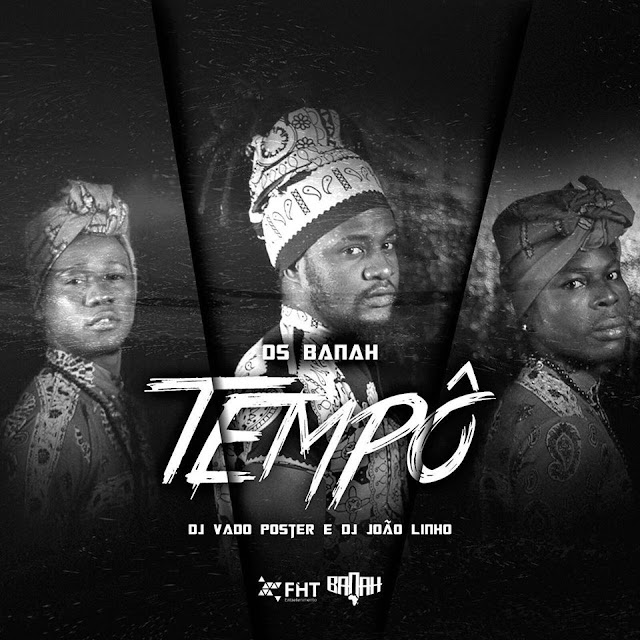 Os Banah feat. Tempô (Afro House) (Download Free)