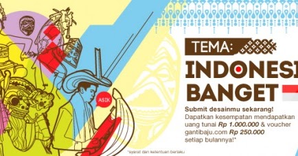 Lomba desain Gantibaju.com "Indonesia Banget"