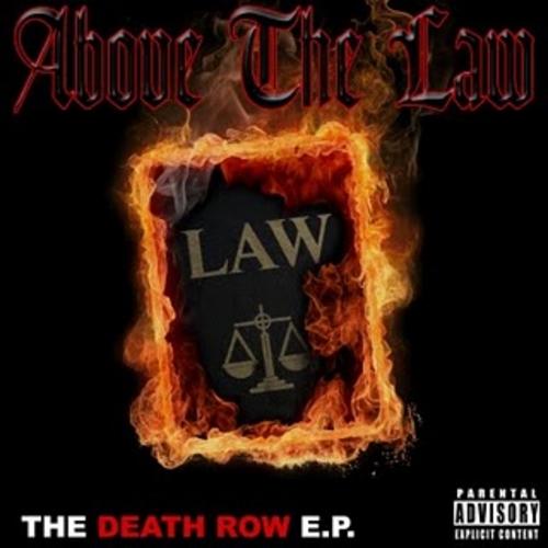 Ebonical Collaboration Volume Ⅱ The Death Row EP / Above The Law