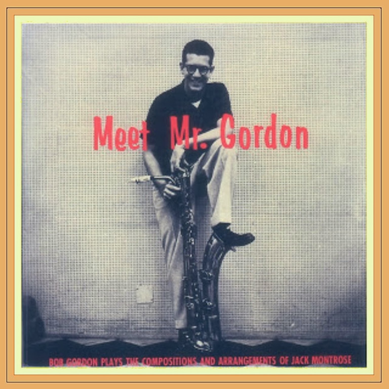 JazzProfiles Bob Gordon Baritone Blues Gordon Jack