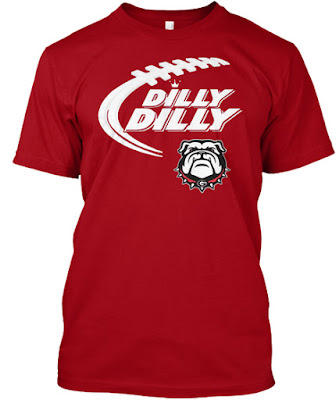 Dilly Dilly Georgia Bulldog T Shirt Teespring