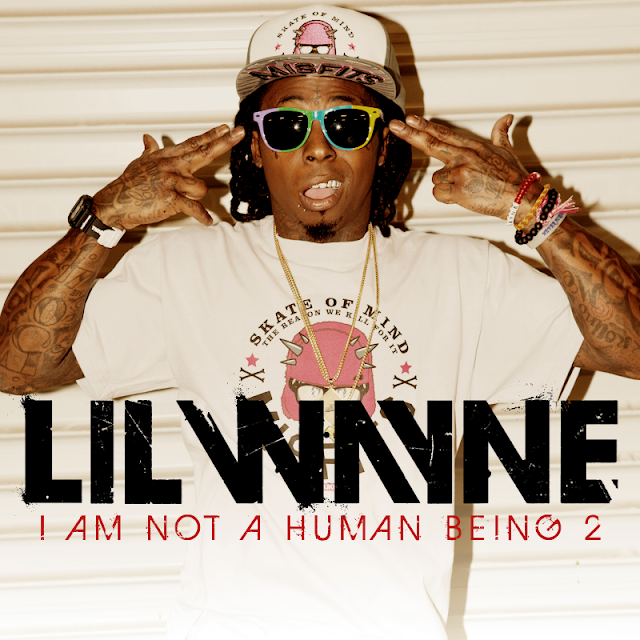 Technology Tips Lil Wayne I Am Not A Human Being II (2013) Technology Tips Lil Wayne I Am Not A Human Being II (2013)