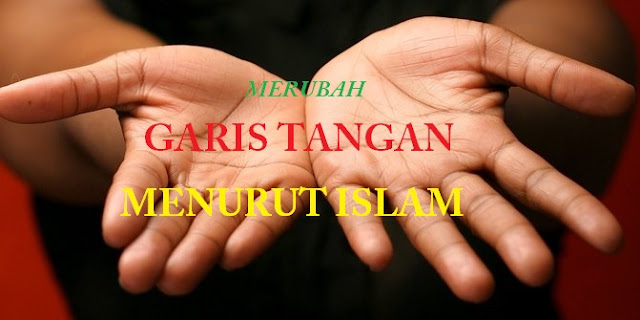 Cara Merubah dan Membaca garis tangan rejeki menurut Islam