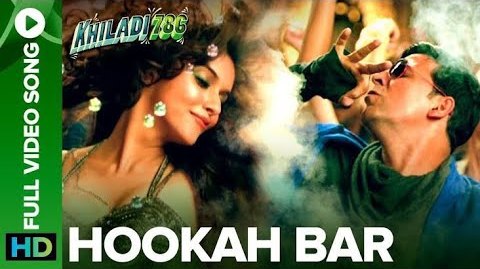 Download Hookah Bar - Khiladi 786 Full HD Video