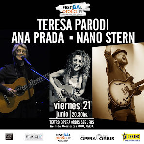 TERESA PARODI + ANA PRADA + NANO STERN