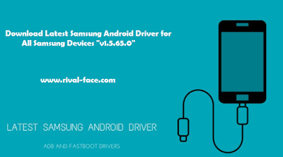 Download Latest Samsung Android Driver for All Samsung Devices "v1.5.65.0"