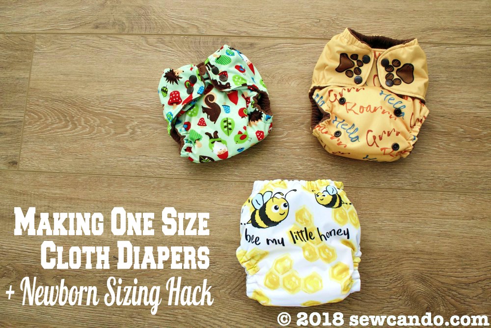 Sew Can Do: Making One Size Cloth Diapers & My Newborn Sizing Hack