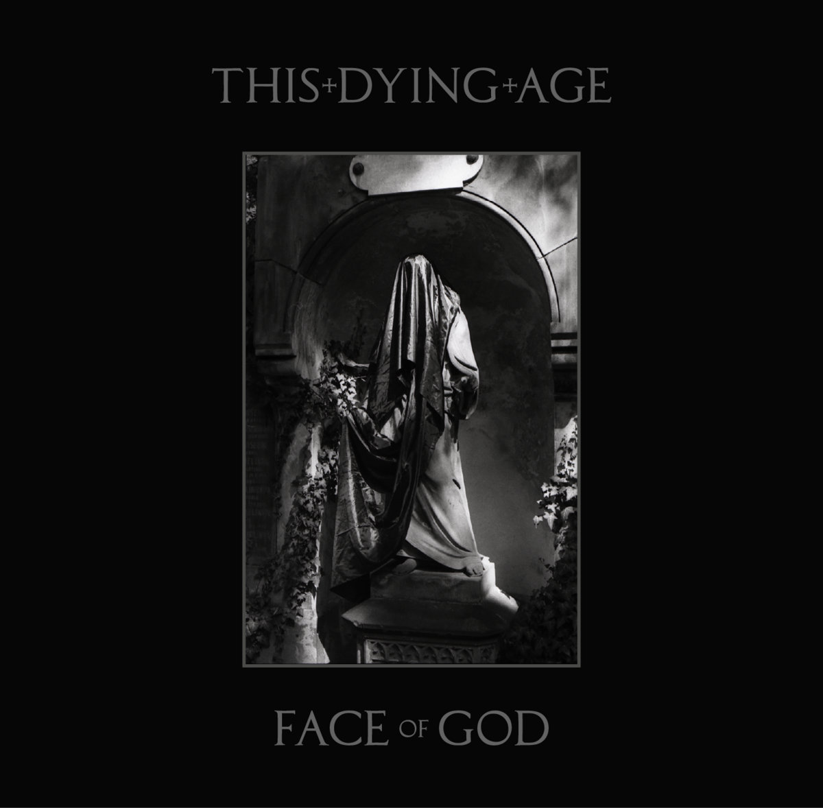 This Dying Age - "Face Of God" - 2023