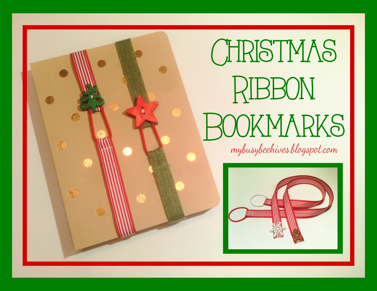My Busy Beehives... Christmas Ribbon Bookmarks