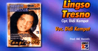 Lirik Lagu Lingso Tresno Didi Kempot Lorok
