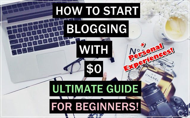 How to start Blogging with $0 investment - Ultimate Guide for Beginners + Personal Experiences! Blogger, Blogging, How to start a Blog, How to start Blogging for free, How to use Blogspot, Make money online, SEO, Ultimate Blogging Guide for Beginners,