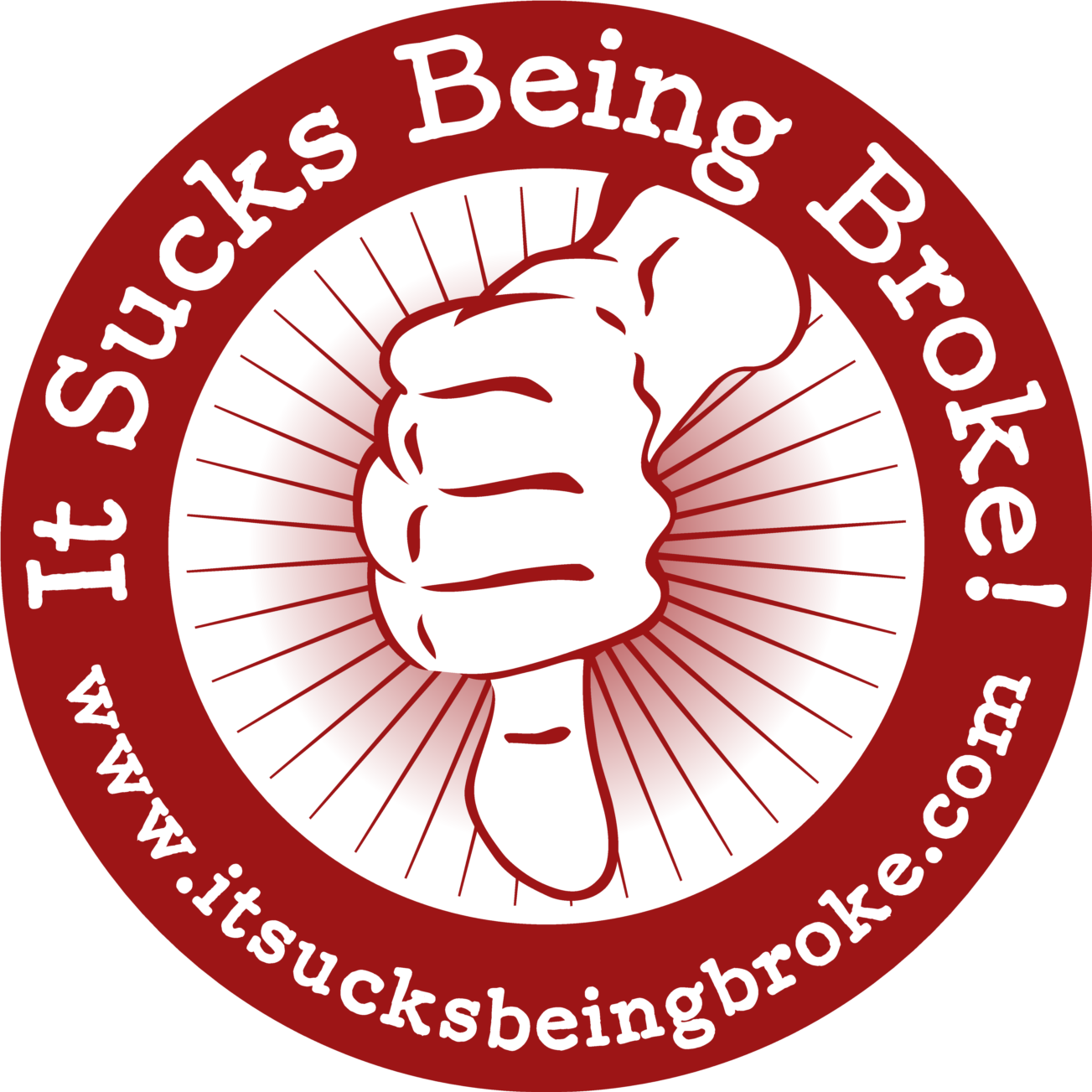 It Sucks Being Broke Fire Your Boss Means You Must Be A Brand It Sucks Being Broke Is A Brand!! It Sucks Being Broke Fire Your Boss Means You Must Be A Brand It Sucks Being Broke Is A Brand!!