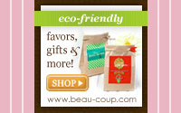 Eco-Friendly Favors • Eco-friendly & Eco-chic!