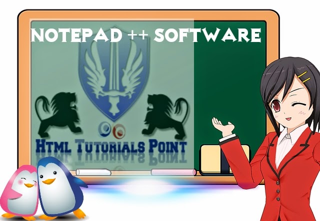 What is Notepad++ Editor and their uses | Html Tutorials Point
