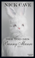 Nick Cave "Der Tod des Bunny Munro"