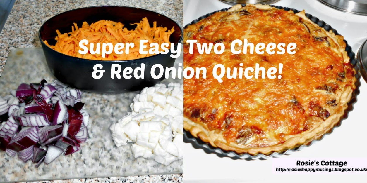 Rosie's Cottage Super Easy Two Cheese & Red Onion Quiche!