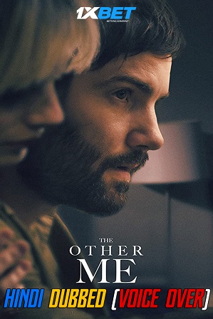 The Other Me (2022) 900MB Full Hindi Dubbed (Voice Over) Dual Audio Movie Download 720p WebRip [1XBET]