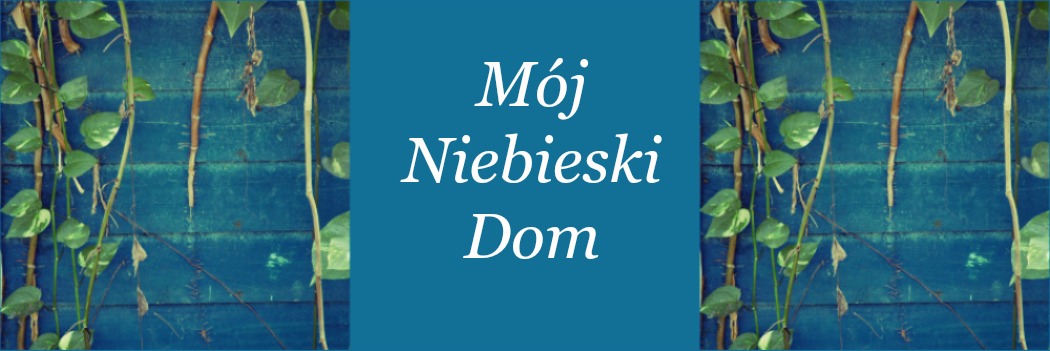 Mój Niebieski Dom