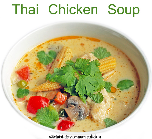 Maistuis varmaan sullekin!: Nopea thai-kanakeitto