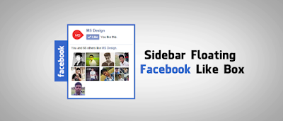 Floating Facebook Like Box For Blogger 2019 Sidebar Floating Facebook Like Box For Blogger