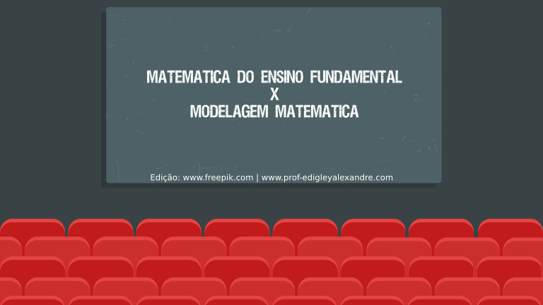 Matemática do Ensino Fundamental versus Modelagem Matemática