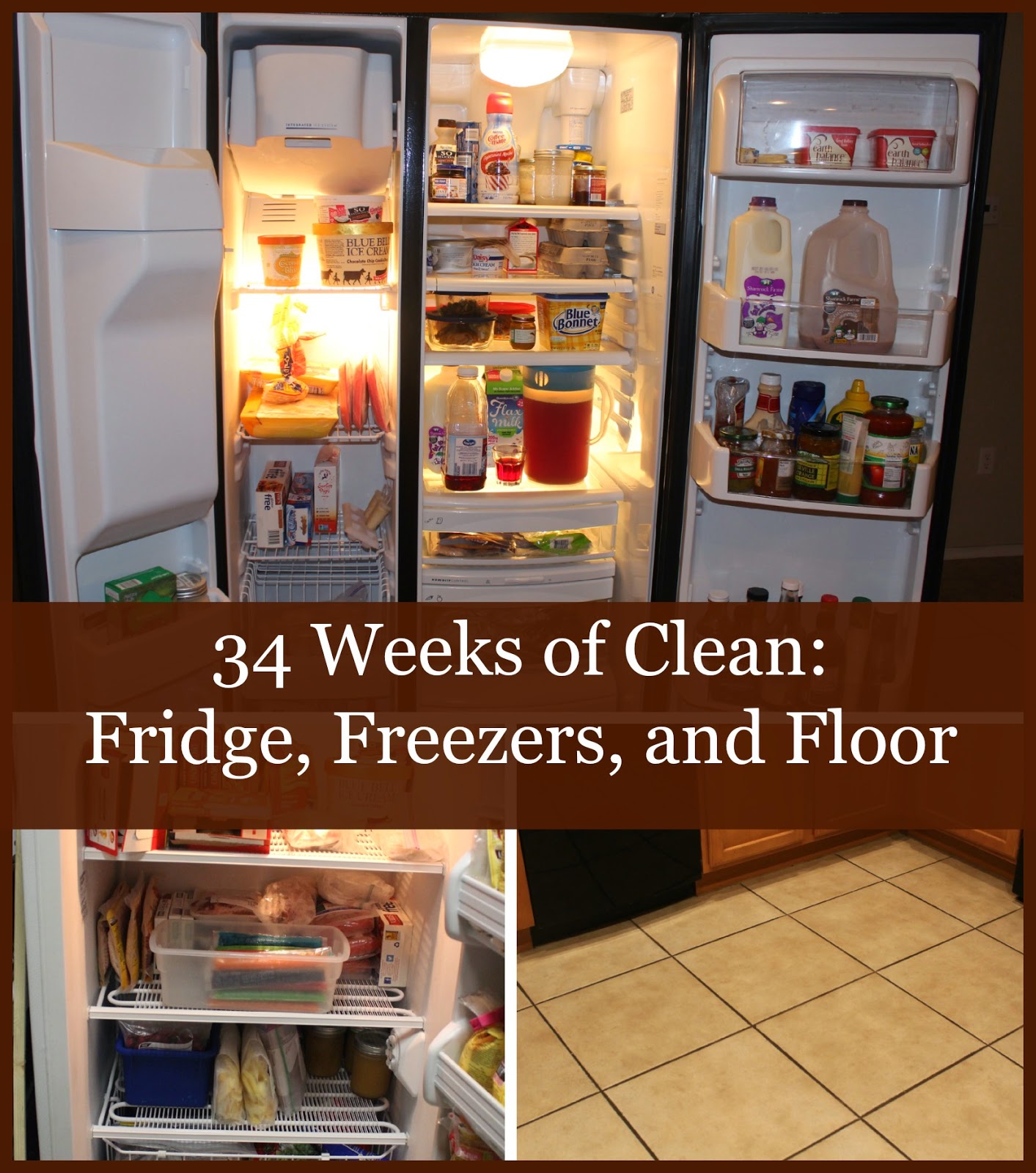 Through the Calm and Through the Storm 34 Weeks of Clean Fridge